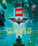 The Lego Batman Movie: The Making of the Movie