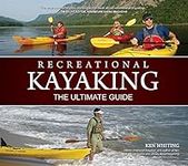 Recreational Kayaking: The Ultimate