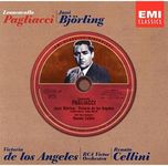 Leoncavallo: Pagliacci ~ Bjorling / de Los Angeles / Cellini