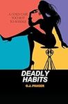 Deadly Habits (Robert Klayman Crime