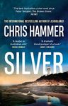 Silver (Martin Scarsden Book 2)