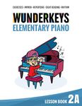 WunderKeys Elementary Piano Lesson Book 2A