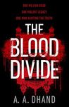 The Blood Divide: The must-read rac