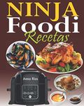 Ninja Foodi Recetas: La guía completa y el compañero ideal para su multicooker Ninja Foodi; Tecnología TenderCrisp comienza con la cocción a presión y termina con una perfecta crujiente