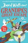 Grandpa’s Great Escape: The Sunday Times bestselling illustrated comedy for children ages 9+