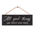 P. Graham Dunn Good Things Are Wild Free Black 10 x 3.5 Pine Wood String Sign