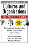 Cultures and Organizations: Software of the Mind, Third Edition: Software of the Mind: Intercultural Cooperation and Its Importance for Survival (BUSINESS SKILLS AND DEVELOPMENT)