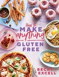 How to Make Anything Gluten Free: O