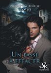 Un passé à effacer (SK.DARK ROMANCE) (French Edition)