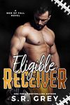 Eligible Receiver (Men of Fall Book 3)