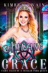 Amazing Grace (Fairy Tales of a Trailer Park Queen Book 15)