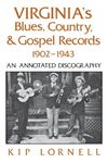 Virginia's Blues, Country, and Gospel Records, 1902-1943: An Annotated Discography