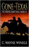 Gone To Texas: Books 1 - 4 (The Stirling Family Saga)