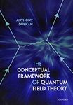 The Conceptual Framework of Quantum Field Theory