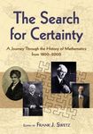 The Search for Certainty: A Journey Through the History of Mathematics,1800-2000 (Dover Books on MaTHEMA 1.4tics)