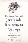 The Single Ladies of Jacaranda Reti