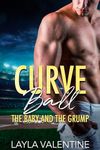 Curveball: The Baby And The Grump (Sports and Sinners)