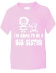 I'm Going to Be Big Sister Funny Girls T-Shirt Baby Birthday Gift 9-11 Pink