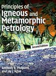 Principles of Igneous and Metamorphic Petrology 2nd (second) Edition by Philpotts, Anthony, Ague, Jay published by Cambridge University Press (2009)