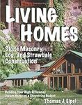 Living Homes: Stone Masonry, Log an