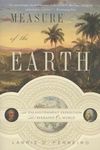 Measure of the Earth: The Enlightenment Expedition That Reshaped Our World