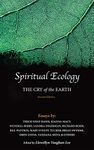 Spiritual Ecology: The Cry of the Earth, Second Edition