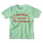 Be Awara Heart Belongs to Mommy Kids T-Shirt