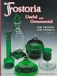 Fostoria Useful and Ornamental: The