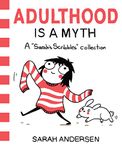 Adulthood Is A Myth