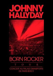 Born Rocker Tour: Concert Au Palis Omnisports de Paris Bercy