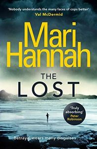 The Lost: A missing child is every parent's worst nightmare (Stone and Oliver Book 1)