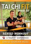 Tai Chi Fit Over 50 SEATED WORKOUT for HEALTH DVD David-Dorian Ross **BESTSELLER** 2019