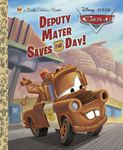 Deputy Mater Saves the Day! (Little Golden Book)