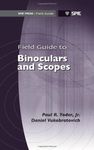 Field Guide to Binoculars and Scopes (Spie Field Guides)