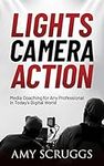 Lights, Camera, Action: Media Coach