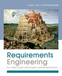 Requirements Engineering - From System Goals to UML Models to Software Specifications