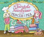 The Fairytale Hairdresser and the Princess and the Pea (The Fairytale Hairdresser, 9)