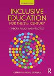 Inclusive Education for the 21st Century: Theory, Policy and Practice