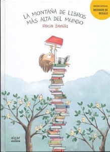 La montaña de libros mas alta del mundo: 50 (Álbumes ilustrados)