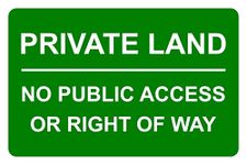 Private Land No Public Access Or Right Of Way Aluminium Composite Sign 400mm x 270mm x 3mm. Green/White.