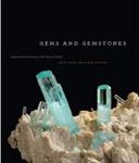 Gems and Gemstones – Timeless Natural Beauty of the Mineral World