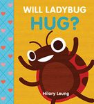 Will Ladybug Hug?