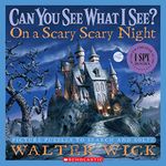 Can You See What I See? On a Scary Scary Night: Picture Puzzles to Search and Solve: Picture Puzzles to Search and Solve