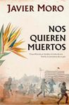 Nos quieren muertos / They Want Us Dead (Spanish Edition)