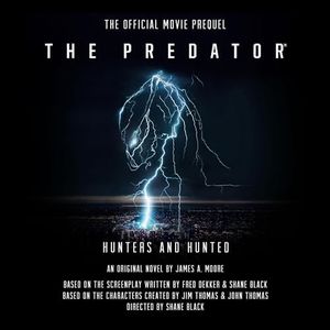 The Predator: Hunters and Hunted