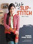 The Art of Slip-Stitch Knitting: Te