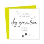 Happy Birthday to the best Dog Grandma in the world | Cute Greeting Cards | Birthday Card for Family | Birthday Cards From the Pet Dog | Birthday Cards for Her | Dog Birthday Cards