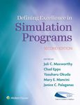 Defining Excellence in Simulation Programs