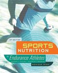 Sports Nutrition for Endurance Athletes, 3rd Ed.