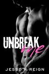 Unbreak Me: A first love, coming out story